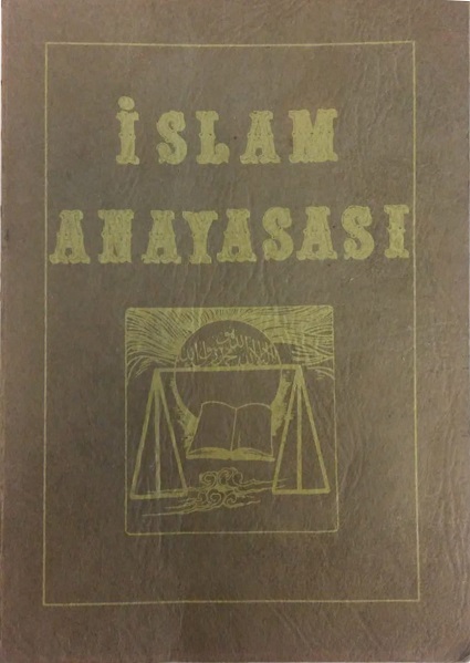İslam Anayasası Kitapçığını Okumak İçin Tıklayınız